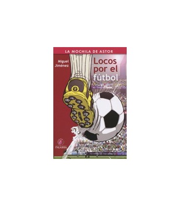 LOCOS POR EL FUTBOL