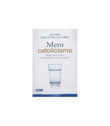 MERO CATOLICISMO