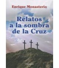 RELATOS A LA SOMBRA DE LA CRUZ
