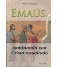EMAUS CAMINANDO CON CRISTO RESUCITADO