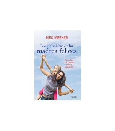 10 HABITOS DE LAS MADRES FELICES