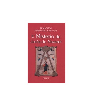 MISTERIO DE JESUS DE NAZARET