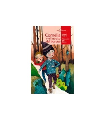 CORNELIA Y EL INTRUSO DEL BOSQUE
