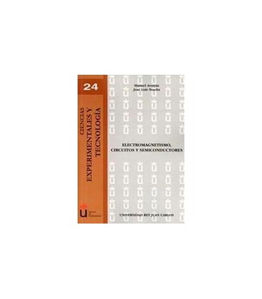 ELECTROMAGNETISMO CIRCUITOS Y SEMICONDUC