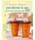 NUEVAS LABORES PARA DECORAR LA CASA ANIMALES DE TELA Y MOTIVOS PRIMAV