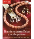 BISUTERIA CON CUENTAS DELICAS Y ROCALLAS JAPONESAS