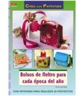 BOLSOS DE FIELTRO PARA CADA POCA DEL AÑO