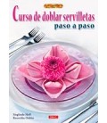 CURSO DE DOBLAR SERVILLETAS PASO A PASO
