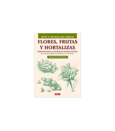 FLORES FRUTAS Y HORTALIZAS