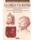 CABEZA Y EL ROSTRO COMO REPRESENTAR RETRATOS Y SEMBLANTES