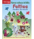 NUEVOS MUÑECOS DE FIELTRO FELTIES FACILES DE HACER