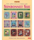 UN AÑO EN LA VIDA DE SUNBONNET SUE 12 PEQUEÑOS QUILTS CON SUS PATRONES