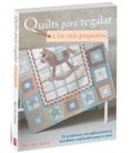 QUILTS PARA REGALAR A LOS MAS PEQUEÑOS