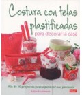 COSTURA CON TELAS PLASTIFICADAS PARA DECORAR LA CASA