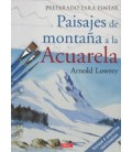 PREPARADO PARA PINTAR PAISAJES DE MONTAÑA A LA ACUARELA