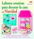 LABORES CREATIVAS PARA DECORAR LA CASA EN NAVIDAD