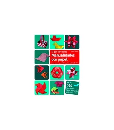 GRAN LIBRO DE LAS MANUALIDADES CON PAPEL
