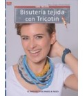 BISUTERIA TEJIDA CON TRICOTIN
