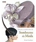 DISEÑO Y CONFECCION DE SOMBREROS DE MODA