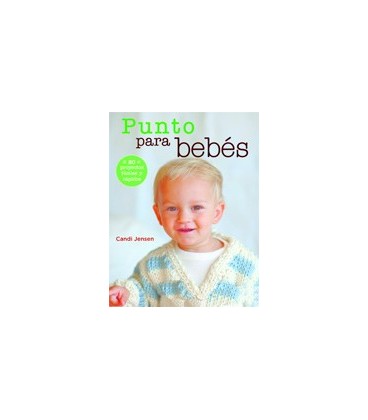 PUNTO PARA BEBES 20 PROYECTOS FACILES Y RAPIDOS