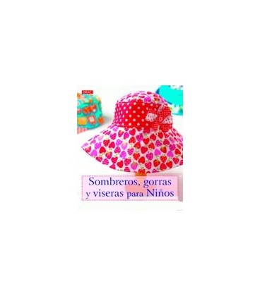 SOMBREROS GORRAS Y VISERAS PARA NIÑOS