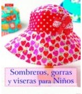 SOMBREROS GORRAS Y VISERAS PARA NIÑOS