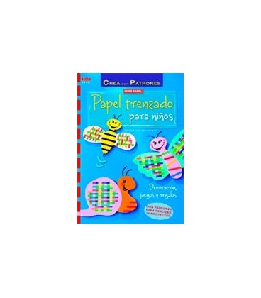 PAPEL TRENZADO PARA NIÑOS DECORACION JUEGOS Y REGALOS