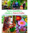 PUNTOS Y GANCHILLO EN EL JARDIN DE ARNE Y CARLOS