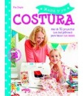 MAMA Y YO COSTURA MAS DE 30 PROYECTOS CON SUS PATRONES PARA HACER CON