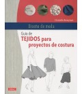 GUIA DE TEJIDOS PARA PROYECTOS DE COSTURA