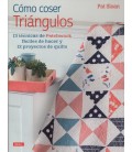 COMO COSER TRIANGULOS 13 TECNICAS DE PATCHWORK FACILES DE HACER Y 12
