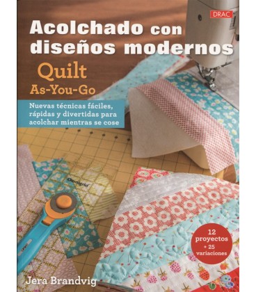 ACOLCHADO CON DISEÑOS MODERNOS QUILT AS YOU GO