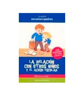 RELACION CON OTROS NIÑOS Y EL ACOSO ESCOLAR