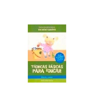 TECNICAS BASICAS PARA EDUCAR