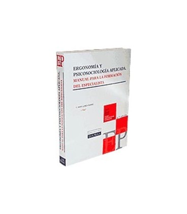 ERGONOMIA Y PSICOSOCIOLOGIA APLICADA MANUAL FORMACION ESPECIALISTA 15