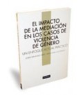 IMPACTO MEDIACION EN CASOS DE VIOLENCIA