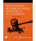 INSTITUCIONES DE DERECHO PENAL ECONOMICO Y DE EMPRESA P+EB