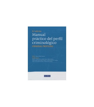 MANUAL PRACTICO DEL PERFIL CRIMINOLOGICO 2ED