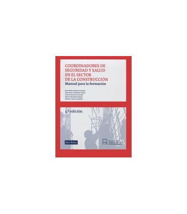 COORDINADORES DE SEGURIDAD Y SALUD EN EL SECTOR DE LA CONSTRUCCION MAN