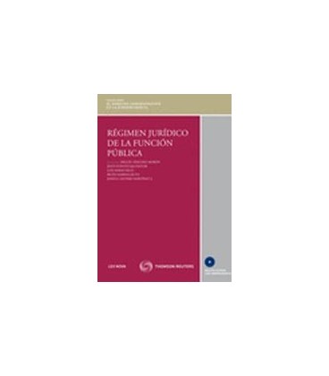 REGIMEN JURIDICO DE LA FUNCION PUBLICA (INCLUYE CD CON JURISPRUDENCIA)