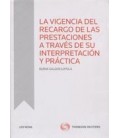 VIGENCIA RECARGO PRESTACIONES A TRAVES DE SU INTERPRETACION Y PRACTICA