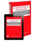 SISTEMA PUBLICO DE PENSIONES CRISIS REFORMA Y SOSTENIBILIDAD (EB + P)
