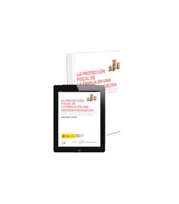 PROTECCION FISCAL DE LA FAMILIA EN UNA SOCIEDAD ENVEJECIDA