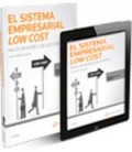 SISTEMA EMPRESARIAL LOW COST (HACIA UN MODELO DE GESTION) P+EB