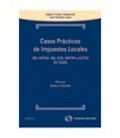 CASOS PRACTICOS DE IMPUESTOS LOCALES IBI IIVTNU IAE ICIO IMVTM COTOS