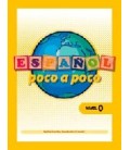 ESPAÑOL POCO A POCO NIVEL 0
