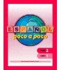 ESPAÑOL POCO A POCO NIVEL 2 LIBRO 1