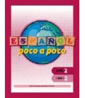 ESPAÑOL POCO A POCO NIVEL 2 LIBRO 2