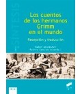 CUENTOS DE LOS HERMANOS GRIMM EN EL MUNDO (RECEPCION Y TRADUCCION)