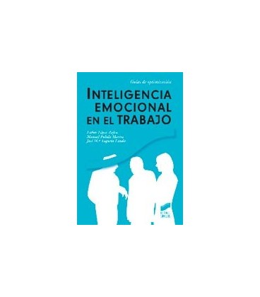 INTELIGENCIA EMOCIONAL EN EL TRABAJO